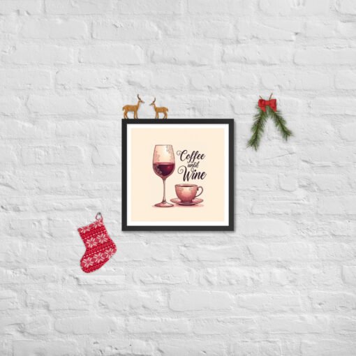 Coffee Until Wine – Framed Wall Art - Image 4