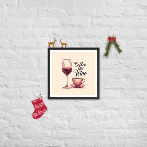 Coffee Until Wine – Framed Wall Art