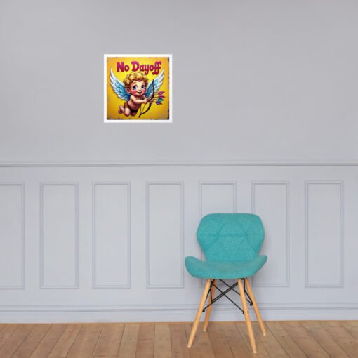 Baby Cupid – “No Dayoff” Matte Poster - Image 6