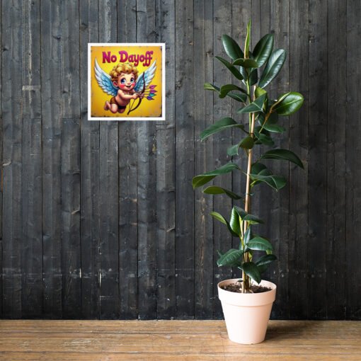 Baby Cupid – “No Dayoff” Matte Poster - Image 9