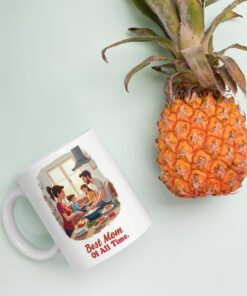 Best Mom of All Time – Ceramic Mug